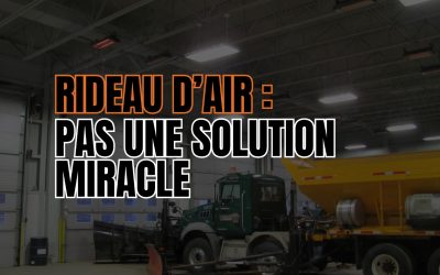 Rideaux d’air et bâtiments à grand volume : solution ou pansement temporaire ?